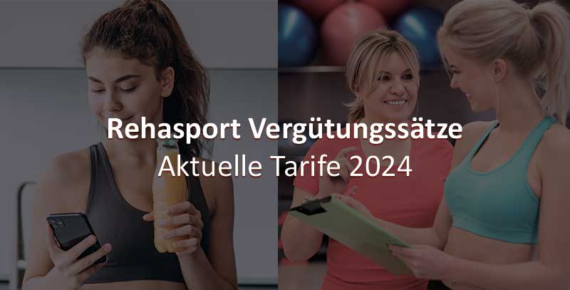 Vergütungssätze 2024 Rehasport Übersicht Jetzt informieren