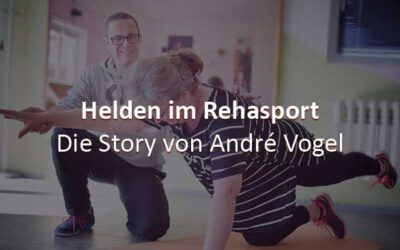 Rehasport Helden – André Vogel Story