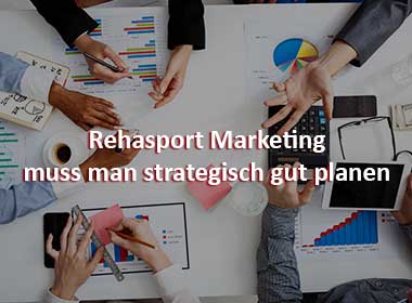 Rehasport Marketing Konzept Praxistipps Strategische Planung